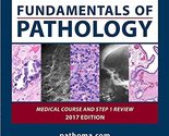 Fundamentals of Pathology by Hussain A,sattar (pathoma 2017 paperback &amp;v... - £23.39 GBP