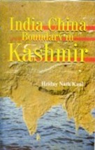 India China Boundary in Kashmir [Hardcover] - £25.04 GBP
