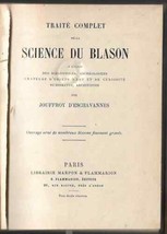 Traite complet de la Science du Blason Coat of Arms D&#39;Eschavannes 1891 - £87.96 GBP