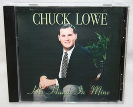 Chuck Lowe His Hand In Mine Cd 1993 Carolina Boys Quartet Singer Southern Gospel - £19.77 GBP