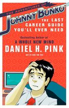 The Adventures of Johnny Bunko: The Last Career Guide You&#39;ll Ever Need [Paperbac - £16.02 GBP