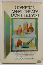 Cosmetics: What the Ads Don&#39;t Tell You Carol Ann Rinzler - $4.99
