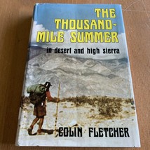 The Thousand-Mile Summer: In Desert and High Sierra by Colin Fletcher Ex... - $461.44 MXN