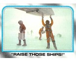 1980 Topps Star Wars ESB #163 Raise Those Ships! X-Wings Rebel Base Hoth - $0.89