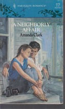 Clark, Amanda - A Neighborly Affair - Harlequin Romance - # 3219 - £1.77 GBP