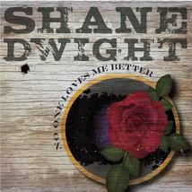No One Loves Me Better [Audio CD] Shane Dwight - £5.56 GBP
