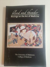 Fall 2005 Blood And Thunder - Musings of the Art of Medicine - Univ Of Oklahoma - £11.11 GBP