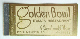 Golden Bowl Italian Restaurant  Cleveland, Ohio Full-Length 30FS Matchbook Cover - £1.56 GBP