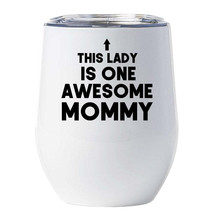 Awesome Mommy Tumbler 12oz Funny Ladies Mother Wine Glass Christmas Gift For Mom - £18.06 GBP