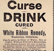 White Ribbon Alcoholism Cure Advertisement 1900 Victorian Medical Boston... - £19.66 GBP