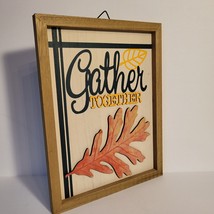 Gather Together Sign Fall Autumn 9x12x.625 Wall Decor Ashland Happy Harvest - £6.81 GBP