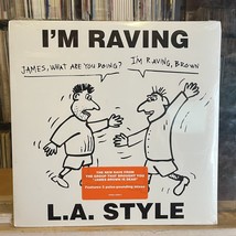 [EDM/DANCE/ELECTRONICA]~SEALED 12&quot;~L.A. STYLE~I&#39;m Raving~[x5 Mixes] - $17.82