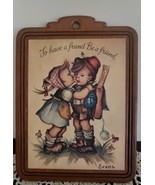 Vintage Evans Wooden Wall Plaque Print Hummel Goebel Like "To have a fri... - €30,14 EUR Vintage Evans Wooden Wall Plaque Print Hummel Goebel Like "To have a fri... - €30,14 EUR