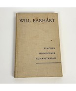 A Steadfast Philosophy Teacher Philosopher Humanitarian Will Earhart HC ... - $461.34 MXN