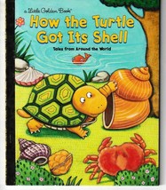 How The Turtle Got Its Shell Little Golden Book - £4.35 GBP