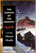 The Climate of the Country by Marnie Mueller / 1999 Hardcover 1st Edition - £4.47 GBP
