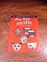 1979 Lily Pot Holders and Oven Mitts Design Booklet, no. 215 - $6.45