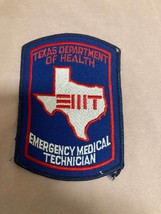 Texas Department Of Heath Emergency Medical Technician Patch - $14.85