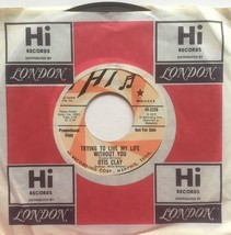 Otis Clay Trying To Live My Life Without You 1972 PROMO Hi 45-2226 - $20.00