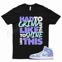 Black GRIND LIKE T Shirt for Air J1 1 Mid Purple Pulse Aqua Lavender Arctic - £20.16 GBP+