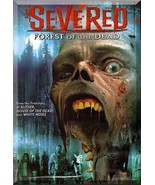 DVD - Severed: Forest Of The Dead (2004) *Sarah Lind / Julian Christopher* - $6.00