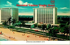 Sheraton Yankee Trader Hotel Pre-Open Fort Lauderdale FL UNP Chrome Postcard D13 - £2.33 GBP