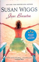 Just Breathe by Susan Wiggs / 2008 Mira Romance Paperback - £0.87 GBP