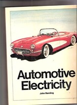 Automotive Electricity (Wiley Automotive Series) Remling, John - $10.19
