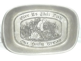 WILTON Pewter Give Us This Day Our Daily Bread Tray Dish Plate Colombia PA - £10.34 GBP