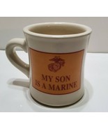 USMC My Son Is A Marine Eagle Globe &amp; Anchor Diner Style Coffee Tea Mug Cup - $11.30