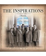 I Know by The Inspirations (CD, 2006) - $6.93