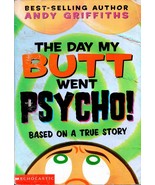 THE DAY MY BUTT WENT PSYCHO (ANDY GRIFFITHS') PAPERBACK – APRIL 1, 2003 - $4.94