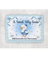 10" by 8" Silly Goose Will Almost Be On The Loose Themed Edible Image Baby Showe - $17.47