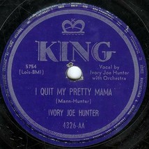 King 78 #4326 - &quot;I Quit My Pretty Mama&quot; &amp; &quot;It&#39;s You Just You&quot; - Ivory Jo... - £7.04 GBP