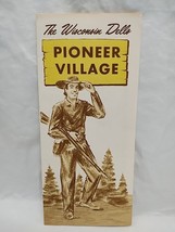 Vintage The Wisconsin Dells Pioneer Village Brochure - $225.18 MXN