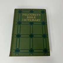 Vintage 1925 Peloubet&#39;s Bible Dictionary Illustrated Biblical Reference ... - $32.98