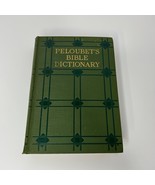 Vintage 1925 Peloubet&#39;s Bible Dictionary Illustrated Biblical Reference ... - $32.98