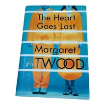 Margaret Atwood The Heart Goes Last First Edition HC DJ 2015 - $28.66