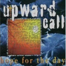  Hope for the Day Upward Call Cd - £8.39 GBP