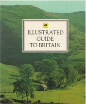 AA Illustrated Guide to Britain The Automobile Association - $11.65