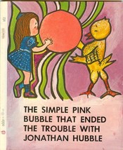 The Simple Pink Bubble That Ended the Trouble With Jonathan Hubble by Lois Utz - - £13.77 GBP