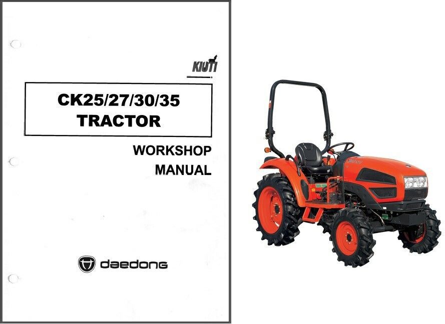 Kioti CK25 CK27 CK30 CK35 Tractor Repair Service Manual CD  CK 25 27 30 Daedong - $12.00