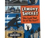 Who Could That Be at This Hour? All the Wrong Questions Snicket Lemony  ... - £5.28 GBP