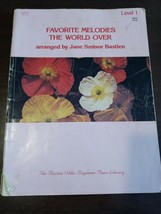 Favorite Melodies the World Over arranged by Jane Smisor Bastien - Level 1 - $18.69