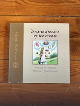 Zen Tails Bruno Dreams Of Ice Cream By Peter Whitfield Illustrated By Nancy Bevi - £11.14 GBP