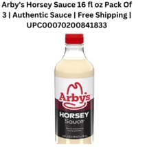 Arby&#39;s Horsey Sauce 16 fl oz Pack Of 3 | Authentic Sauce | Free Shipping |  - £11.09 GBP