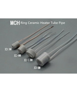 1Pc Ring MCH Ceramic Heater Tube Pipe ID3/4/5/6.2/10mm Resistive Heating... - $556.66 MXN