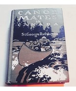 Canoe Mates in Canada by St. George Rathborne First Edition 1912 - $373.65 MXN