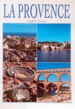 La Provence: English Version / 1997 Guidebook to The Provence Region of ... - $5.69