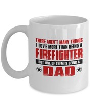 Funny Mug-Firefighter Father-Best Inspirational Gifts for Dad-11 oz Coffee Mug - £11.02 GBP